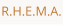 R.H.E.M.A.